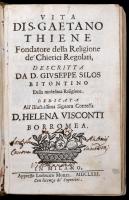 Giuseppe Silos: Vita di S. Gaetano Thiene. Milano, 1671, Lodovico Monza, 8+368 p. Olasz nyelven. Korabeli pergamen-kötésben, foltos borítóval, a címlapon egykorú bejegyzéssel, hiányzó elülső szennylappal, a hátsó borítón és a kötéstábla belsején kis szúette lyukkal./  Giuseppe Silos: Vita di S. Gaetano Thiene. Milano, 1671, Lodovico Monza, 8+368 p. In Italian language. Parchment-binding, with spotty cover, with writtings on the title page, without first flyleaf, with little death-watch beetle holes on the back cover, and inside cover.