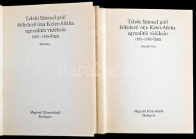 Teleki Sámuel gróf felfedezői útja Kelet-Afrika egyenlítői vidékein 1887-1888-ban. S. a. r.: Béber K...