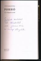 Tóth Krisztina: Porhó. Új és válogatott versek. Bp.,2006,Magvető. Kiadói kartonált papírkötés, kiadó...