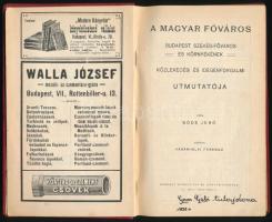 Göde Jenő: A magyar főváros. Budapest székes-főváros és környékének közlekedési és idegenforgalmi út...