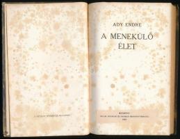 Ady Endre: A menekülő élet. Bp., 1912, Nyugat. 141 p. Átkötött kartonált papírkötésben, sérült gerin...