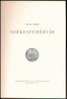 Fitz Jenő: Székesfehérvár. Magyar Műemlékek sorozat. Bp., 1957, Képzőművészeti Alap. Fekete-fehér fo...