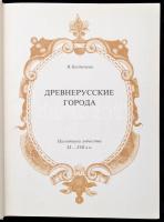 V. Kostochkin: Old Russian towns. Moszkva, 1972, Iskusstvo. Kiadói egészvászon kötés, tékában, jó ál...