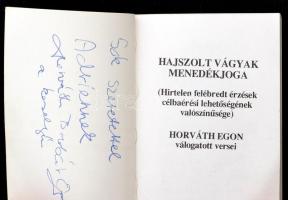 Horváth Egon: Hajszolt vágyak menedékjoga. Válogatott versek. Dedikált! Minikönyv, papírkötésben, jó...
