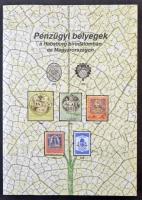 Pénzügyi bélyegek a Habsburg birodalomban és Magyarországon (szerzői kiadás 2007)