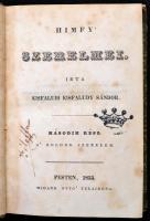 Kisfaludy Sándor munkáji I-II., V-VII. I. kötet: Himfy szerelmei I. rész: Kesergő szerelem. II. köte...