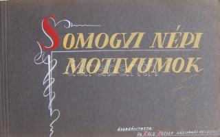 Dr. Zöld József: Somogyi népi motívumok érdekes egyedi összeállítás fafaragás, szövés, hímzés-minták...