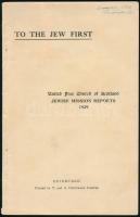 1929 To the Jew First, United Free Church of Scotland Jewish Mission Reports, 40p