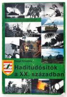 Szegő Krisztina: Haditudósítók a XX. században. Bp., 2004, ZMNE. Dedikált. Papírkötésben, megjelent 500 példányban.