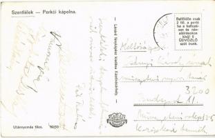 Kézdiszentlélek, Szentlélek, Sanzieni; Perkő kápolna. Lénárd fényképész kiadása /  Capela Sfantul St...