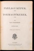 Vas Gereben összes munkái 3 kötet - Barabás Ábel: Vas Gereben. Bp., 1906, Franklin; Vas Gereben: Tek...