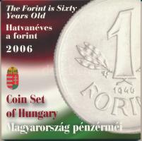 2006. 1Ft-100Ft (8xklf) forgalmi sor szettben, benne 1946-os 1Ft Ag Hatvanéves a Forint proof kivitelben T:PP Adamo FO38.1