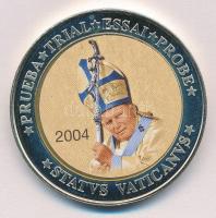Vatikán 2004. 10E "II. János Pál" próbaveret, hátlap multicolor T:1  Vatican 2004. 10 Euro "John Paul II" trial strike, reverse multicolor C:UNC
