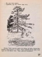 A(lan) A(lexander) Milne: Micimackó kuckója. Fordította: Karinthy Frigyes. Ernest H. Shepard képeive...