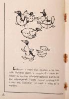 Haranghy Jenő: Vidám és igaz történetek a régi pesti állatkertből 1. Vén pelikán és a 7 vadkacsa. A ...