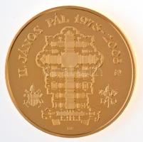 Rónay Attila (1971-) ~2005. "II. János Pál 1978-2005 / Karol Józef Wojtyia 1920-2005" aran...