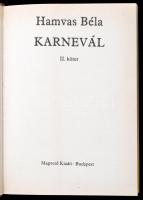 Hamvas Béla: Karnevál I-II. kötet. Bp., 1985, Magvető. Első kiadás. Kiadói egészvászon-kötés, kiadói...