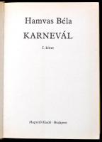 Hamvas Béla: Karnevál I-II. kötet. Bp., 1985, Magvető. Első kiadás. Kiadói egészvászon-kötés, kiadói...