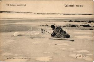 Hortobágy, Délibábok hazája, Téli halászás merettyűvel, Telegdi K. Lajos utóda kiadása, Haranghy felvétele