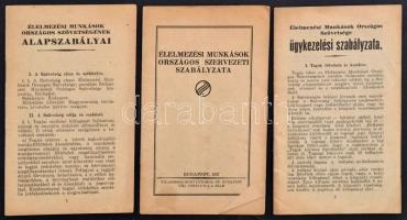 1927-1949 Élelmezési Munkások Országos Szövetségének alapszabályzata, szabályzata, és ügykezelési sz...