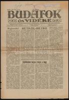 1931 Budafok és vidéke. VI. évf. 17.,20 számok, 1931. május 2., 23. Szerk.: Poós Rezső. Bp., Klein Mór-ny., 4+4 p. Változó állapotban.