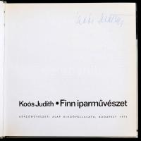 Koós Judit: Finn iparművészet. Dedikált. Bp., 1971. Egészvászon kötésben, papír védőborítóval + 1 fo...