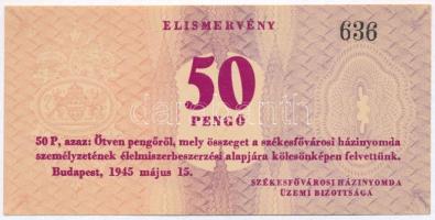 1945. Székesfővárosi Házinyomda elismervény 50P-ről látványos nyomdai papírránccal T:II,II- kis szakadás