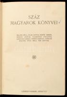 Száz Magyarok Könyvei 1-10. kötet. Ady Endre, Babits Mihály. Móricz Zsigmond, Csáth Géza, Kosztolány...