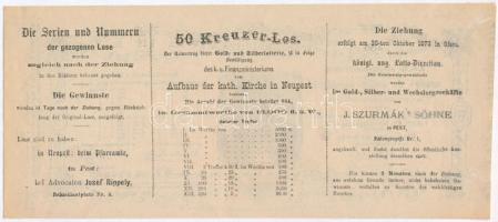 Budapest / Pest 1873. "A Magyar Királyi Pénzügyminisztérium arany- és ezüst sorsjátéka az Újpes...