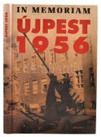 Kadlecovits Géza: In Memoriam Újpest 1956. Újpest, 2006. Kossuth. Kiadói kartonálásban