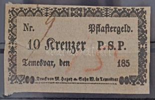 Erdély / Temesvár 1850-1860. Pflastergeld (Útadó) 10 krajcárról, P.S.P. T:II- szakadás / Transsylvania / Timisoara 1850-1860. Pflastergeld (Pavement Tax) about 10 Kreuzer P.S.P. C:VF tear