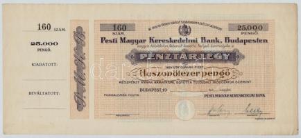 ~1926-1945. Pesti Magyar Kereskedelmi Bank pénztárjegy 25.000P-ről, kitöltetlen, hajtatlan, vízjeles papíron, alacsony 160 sorszámmal T:I-