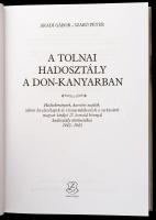 Aradi Gábor-Szabó Péter: A tolnai hadosztály a Don-kanyarban. Bp.,2017, HM Zrínyi. Kiadói kartonált ...