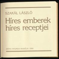 Szakál László: Híres emberek, híres receptjei. Bp.,1990, Zrínyi. Fekete-fehér fotókkal illusztrált. ...