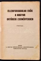 llenforradalmi erők a magyar októberi eseményekben I-III. Bp.,é.n., A Magyar Népköztársaság Miniszte...