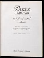 Beszélő tárgyak. A Petőfi család relikviái. Összeállította és a bevezető tanulmányokat írta: Kalla Z...
