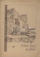 Gyulai séták, Volent Kati grafikái 2002