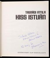 Tasnádi Attila: Kiss István. Bp.,1982,Képzőművészeti Alap. Kiadói egészvászon-kötés, kiadói papír vé...