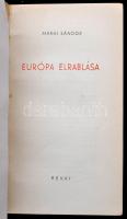 Márai Sándor: Európa elrablása. Bp., 1947, Révai, 152+8 p. Kiadói papírkötés, kissé kopott borítóval...