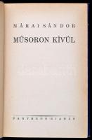 Márai Sándor: Műsoron kívül. Bp.,(1931),Pantheon, (Bíró-ny.), 263+1 p. Kiadói aranyozott egészvászon...