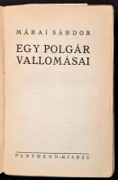 Márai Sándor: Egy polgár vallomásai I-II. kötet. Bp.,(1934),Pantheon,(Tolnai-ny.), 315+5; 319+1 p. K...