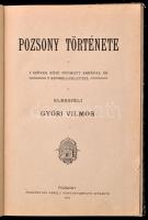 Győri Vilmos: Pozsony története. Pozsony, 1911, Angemayer Károly. Félvászon kötés, kopottas állapotban + egy töredékkel.