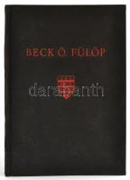 Gombosi György: Beck Ö. Fülöp. Ars Hungarica 15. Bp., 1938, Gergely R. Kiadói egészvászon kötés, kopottas állapotban.