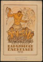 Mécs László: Rabszolgák énekelnek. Berlin, 1925, Ludwig Voggenreiter, 151+5 p. Második kiadás. Kiadói illusztrált papírkötés.
