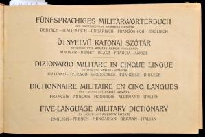 Ötnyelvű katonai szótár. Szerk.: Kováts Andor főhadnagy. Kecskemét,[1943],Hungária-ny., 544 p. Magya...