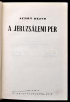 Schön Dezső: A jeruzsálemi per. Tel-Aviv, 1963, Uj Kelet-Kiadás. Kiadói egészvászon kötés, jó állapo...