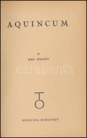 Szilágyi, John: Aqunicum. Officina Hungarica. Bp., 1944, Officina. Angol nyelven. Fekete-fehér fotók...
