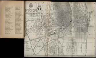 Pécsi útmutató . Szerk.: Dr.Török Gyula Pécs,1943, (Dunántúl-ny.), 198 p.+1 t. (kihajtható Pécs térk...