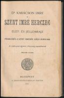 Dr. Karácson Imre: Szent Imre herceg. Élet- és jellemrajz. Függelék: a Szent Imréről szóló himnuszok...