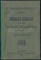 Gyakorlati szabályzat a m. kir. honvéd gyalogság számára. Bp., 1916, Pallas, VII+294 p. Kiadói félvászon-kötésben, névbejegyzéssel.